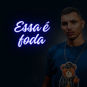 Essa e Foda