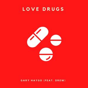 Love Drugs(feat. Drew)