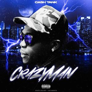 CRAZYMAN (Explicit)