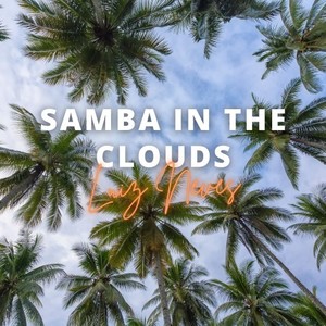 Samba in the Clouds