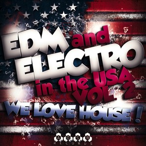 EDM and Electro in USA, Vol. 2