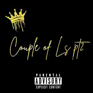 Couple of Ls Pt. 2 (Explicit)