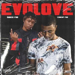 Evolove (feat. GunzoFoo) [Explicit]