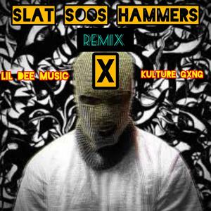 Slat Soos Hammers (feat. Kulture Gxng) (Explicit)