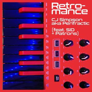 Retromance (feat. SID & Patrons)