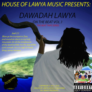 Dawadah Lawya on the Beat Vol.1:The Beat Tape Series