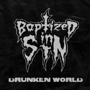 Drunken World (Explicit)