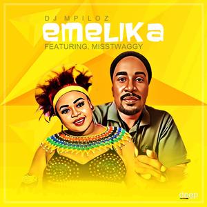 Emelika (feat. MissTwaggy)