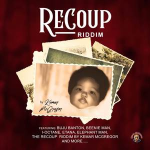 Recoup Riddim (Deluxe Version) [Explicit]