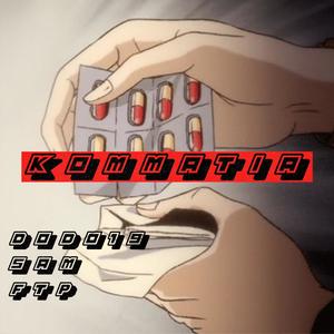 Kommatia (feat. FTP) (Explicit)