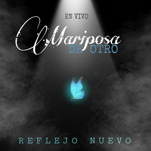 Mariposa De Otro (En Vivo)