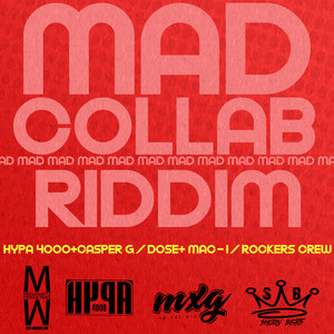 Mad Collab Riddim