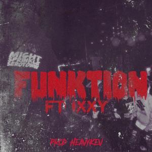 FUNKTION (feat. IXXY) (Explicit)