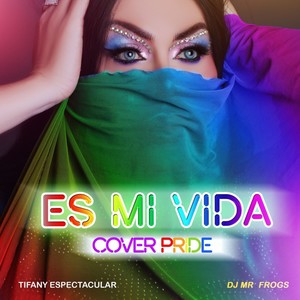 Es mi vida (cover pride)