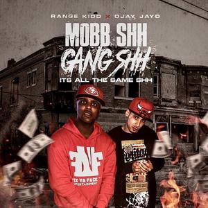 MOBB SHH GANG SHH (Explicit)