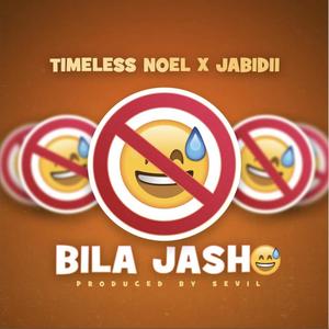 Bila Jasho(feat. Jabidii)