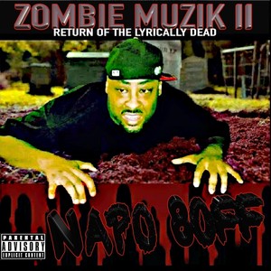 Zombie Muzik 2 (Return of the Lyrically Dead) [Explicit]