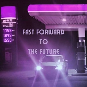 Fast Forward to the Future