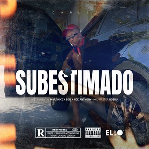 Subestimado (Explicit)