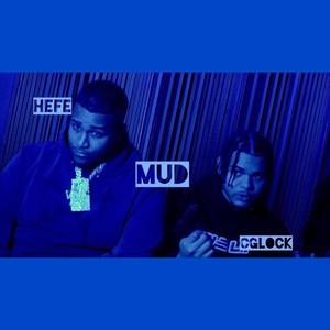 Mud (feat. HeFe) (Explicit)