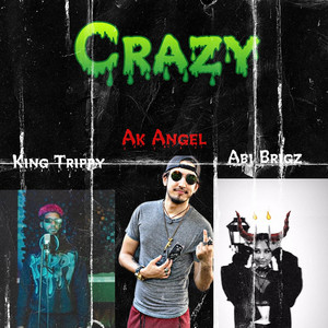 Crazy (Explicit)