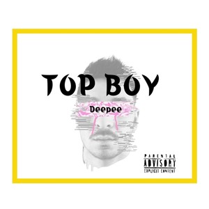 TOP BOY (Explicit)