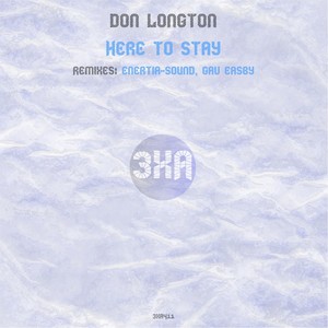 Don Longton - Here to Stay (Enertia-Sound Remix)
