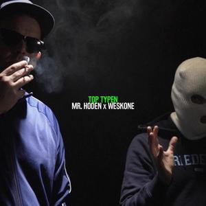 Top Typen (feat. Mr. Hoden) [Explicit]