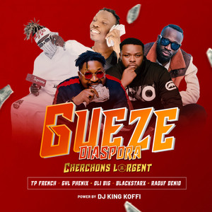 Guézé Diaspora(Cherchons Largent)