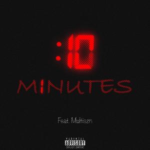 10 Minutes (feat. S.G.Entertainment & Multiszn) [Bass Boosted] [Explicit]