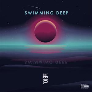 Swimming Deep (Explicit)