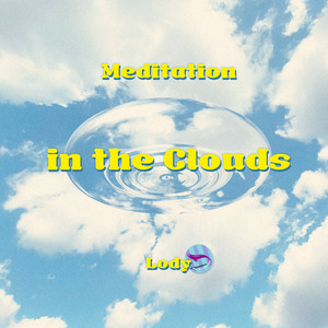 Meditation in the clouds