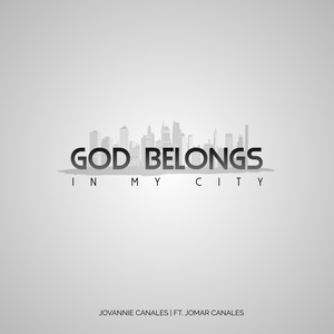 God Belongs In My City