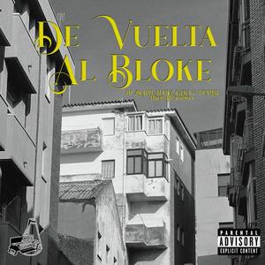 De vuelta al bloke (feat. Zkapie, Halez, Geka, Poper & Khosan)