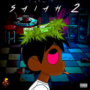 Saiah 2 (Explicit)