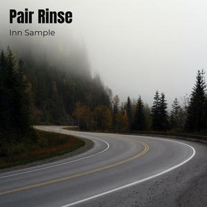 Pair Rinse