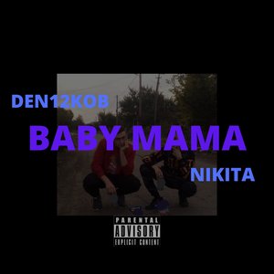 Baby Mama (Explicit)