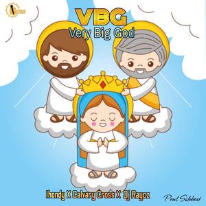 VBG(Very Big God)(feat. Samsido, Gaby C & Dj Raycz)