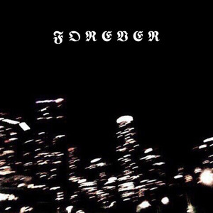 Forever (Explicit)