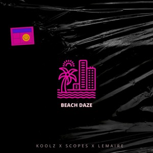 Koolz - Beach Daze (Explicit)