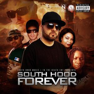 South Hood Forever (Explicit)