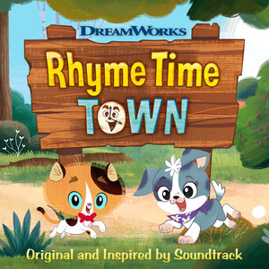 Rhyme Time Town (Original and Inspired by Soundtrack) (儿歌童谣城 动画片原声带)