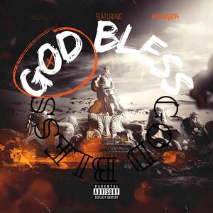 God Bless (feat. Eslvyer) (Explicit)