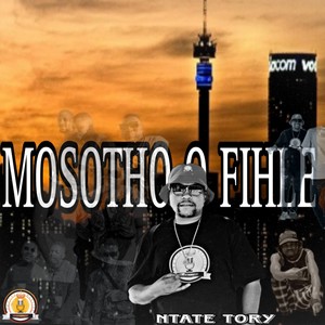 Mosotho O Fihle (Explicit)