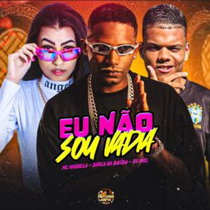 Eu Não Sou Vadia (Explicit)