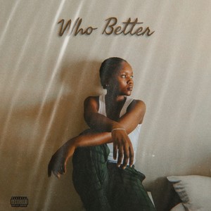 Who Better (Explicit)