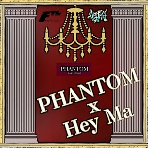 PHANTOM x Hey Ma Compilation vol.1 (Explicit)