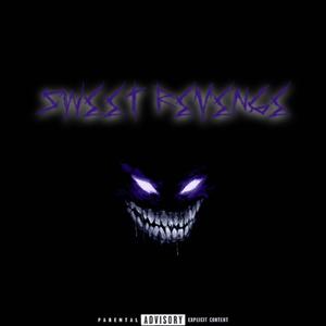 Sweet Revenge (Explicit)