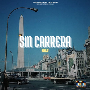 Freestyle Sin Carrera (Explicit)