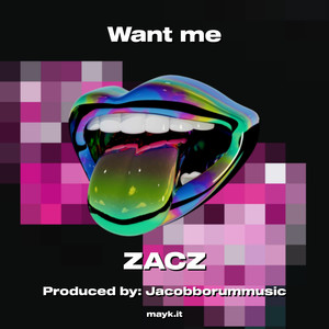 Want me (Explicit)